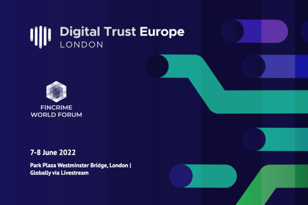 Digital Trust Europe London - FinCrime World Forum